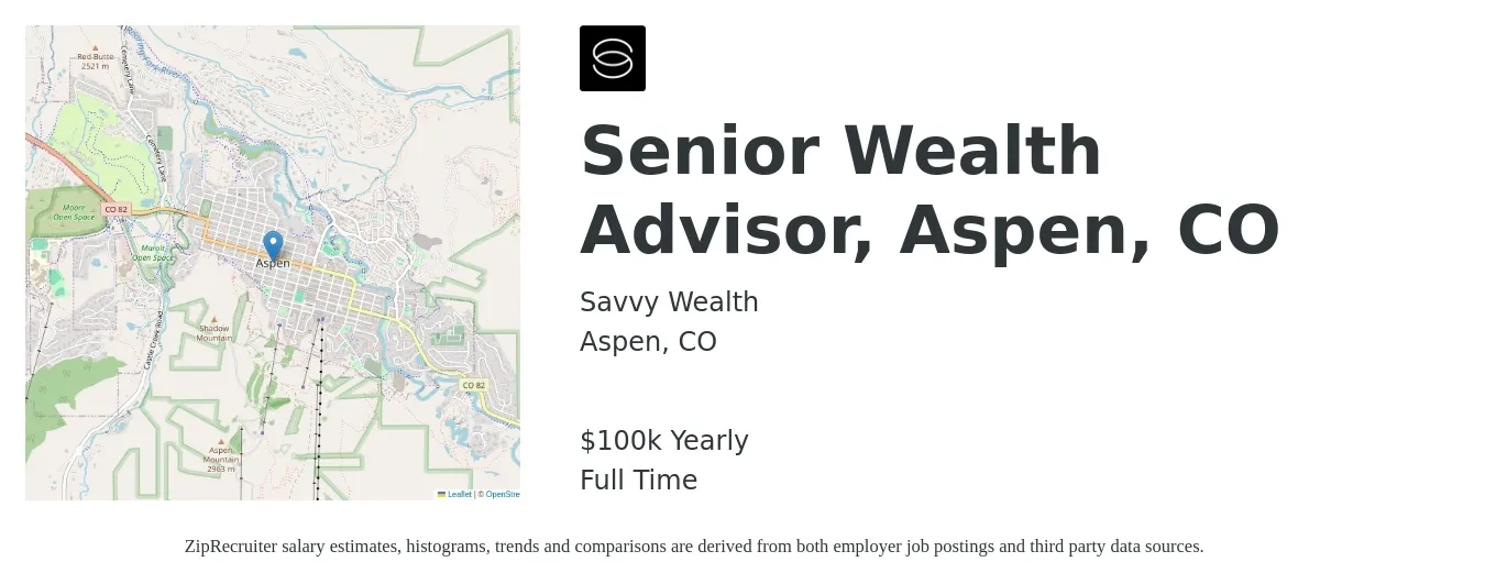 Savvy Wealth job posting for a Senior Wealth Advisor, Aspen, CO in Aspen, CO with a salary of $100,000 Yearly with a map of Aspen location.