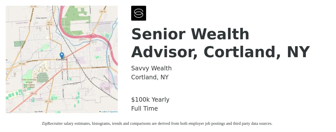 Savvy Wealth job posting for a Senior Wealth Advisor, Cortland, NY in Cortland, NY with a salary of $100,000 Yearly with a map of Cortland location.
