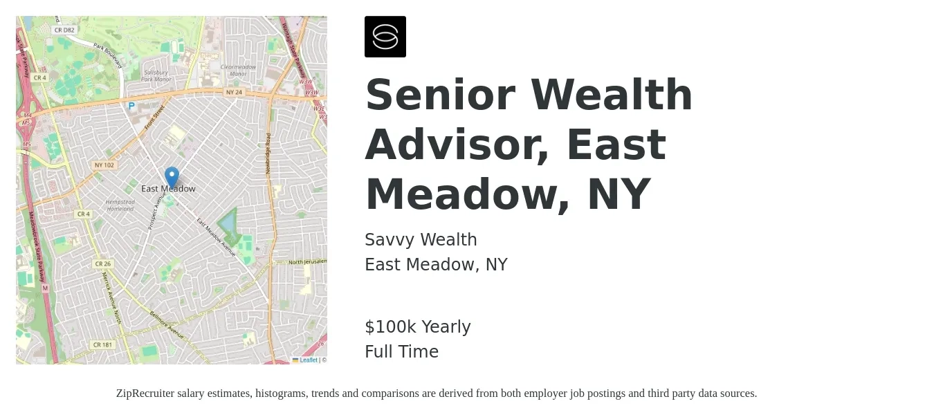 Savvy Wealth job posting for a Senior Wealth Advisor, East Meadow, NY in East Meadow, NY with a salary of $100,000 Yearly with a map of East Meadow location.