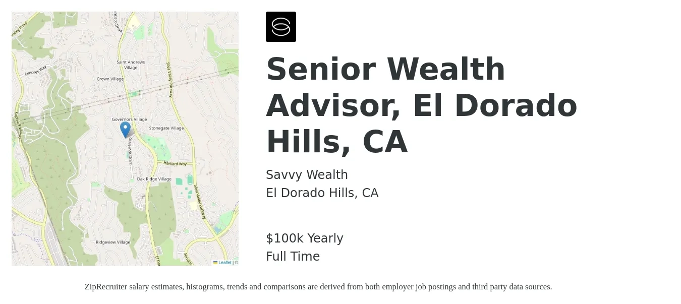 Savvy Wealth job posting for a Senior Wealth Advisor, El Dorado Hills, CA in El Dorado Hills, CA with a salary of $100,000 Yearly with a map of El Dorado Hills location.