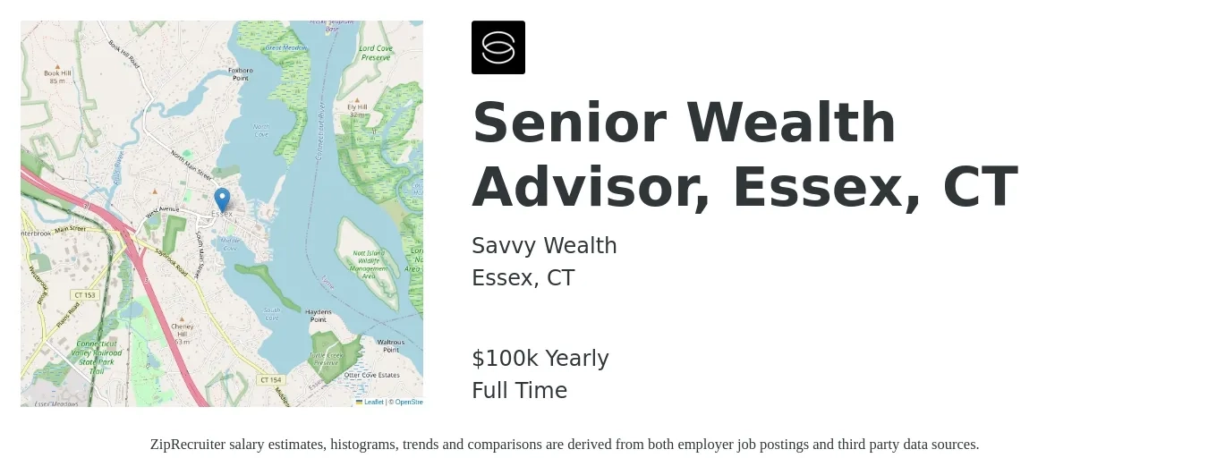 Savvy Wealth job posting for a Senior Wealth Advisor, Essex, CT in Essex, CT with a salary of $100,000 Yearly with a map of Essex location.