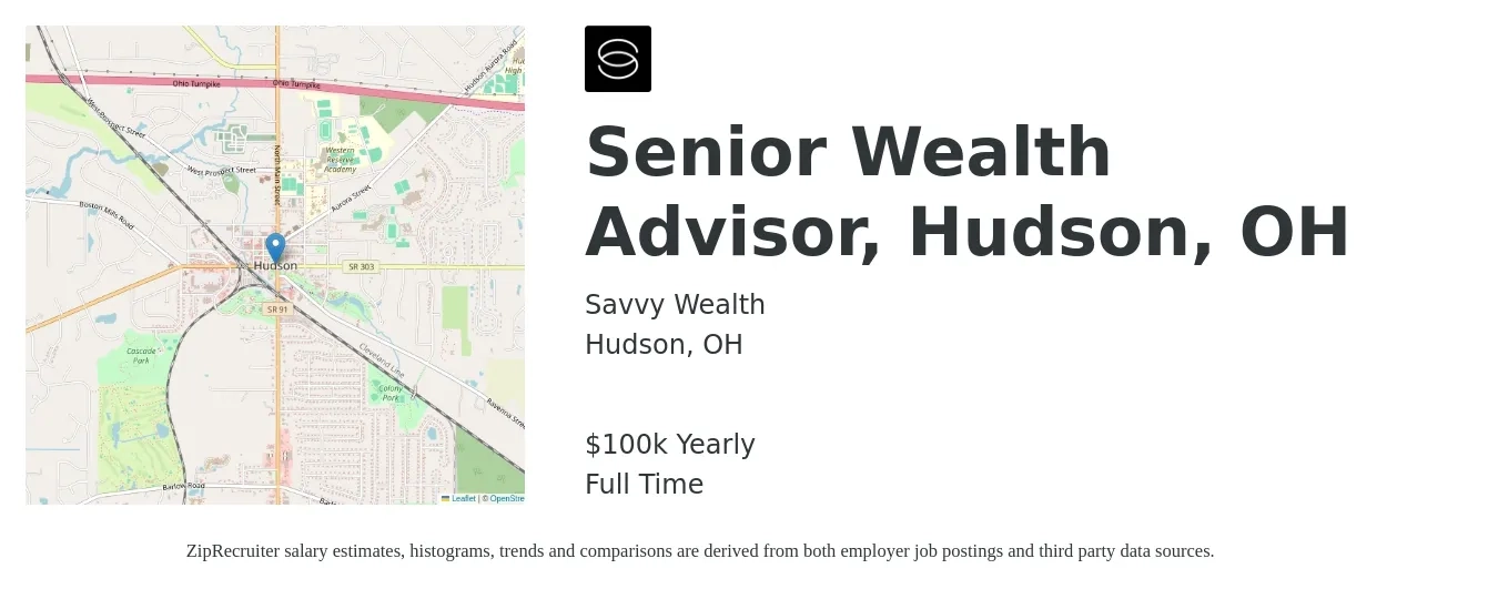 Savvy Wealth job posting for a Senior Wealth Advisor, Hudson, OH in Hudson, OH with a salary of $100,000 Yearly with a map of Hudson location.