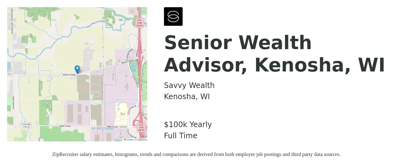 Savvy Wealth job posting for a Senior Wealth Advisor, Kenosha, WI in Kenosha, WI with a salary of $100,000 Yearly with a map of Kenosha location.