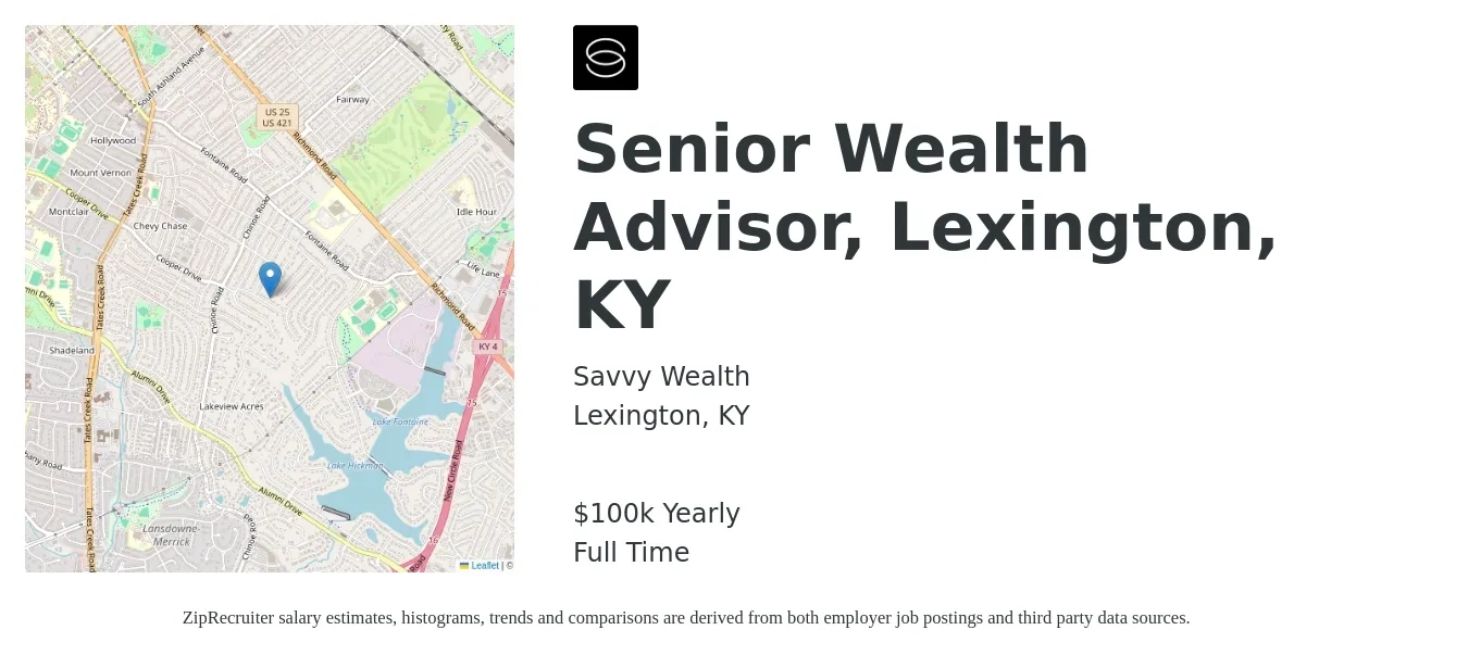 Savvy Wealth job posting for a Senior Wealth Advisor, Lexington, KY in Lexington, KY with a salary of $100,000 Yearly with a map of Lexington location.
