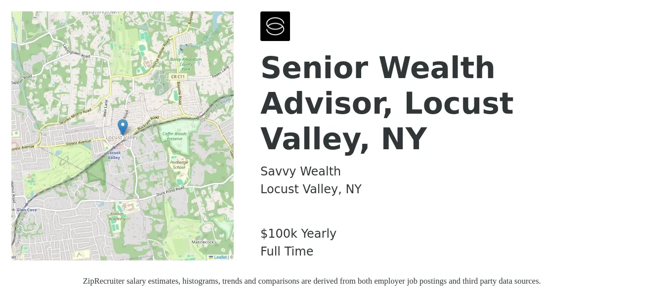 Savvy Wealth job posting for a Senior Wealth Advisor, Locust Valley, NY in Locust Valley, NY with a salary of $100,000 Yearly with a map of Locust Valley location.