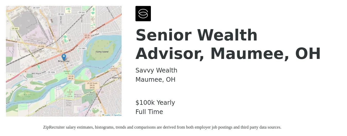 Savvy Wealth job posting for a Senior Wealth Advisor, Maumee, OH in Maumee, OH with a salary of $100,000 Yearly with a map of Maumee location.