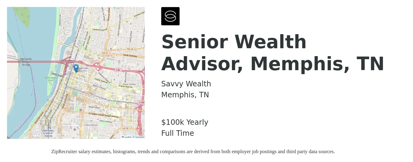 Savvy Wealth job posting for a Senior Wealth Advisor, Memphis, TN in Memphis, TN with a salary of $100,000 Yearly with a map of Memphis location.