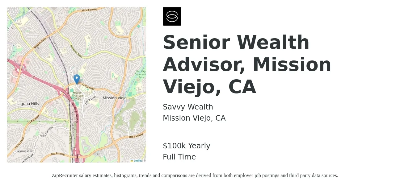 Savvy Wealth job posting for a Senior Wealth Advisor, Mission Viejo, CA in Mission Viejo, CA with a salary of $100,000 Yearly with a map of Mission Viejo location.