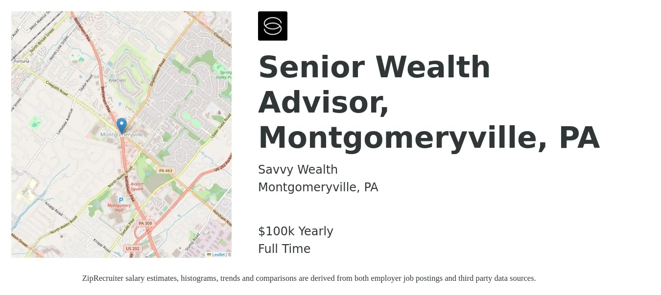 Savvy Wealth job posting for a Senior Wealth Advisor, Montgomeryville, PA in Montgomeryville, PA with a salary of $100,000 Yearly with a map of Montgomeryville location.