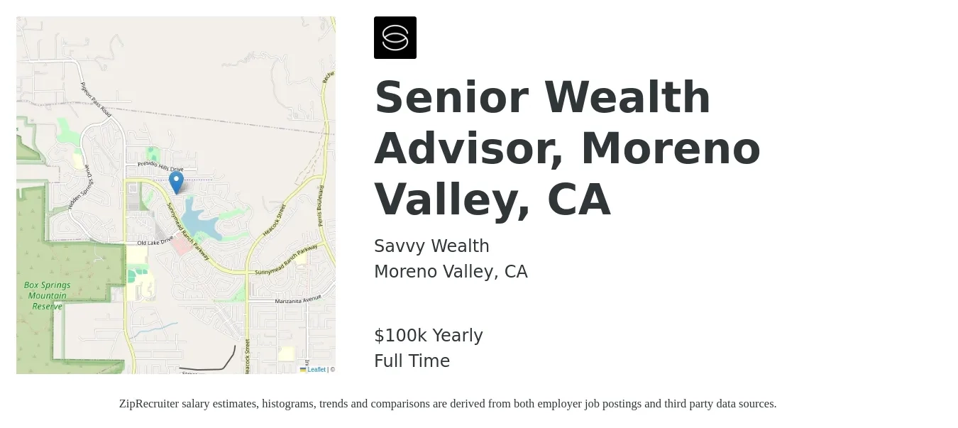 Savvy Wealth job posting for a Senior Wealth Advisor, Moreno Valley, CA in Moreno Valley, CA with a salary of $100,000 Yearly with a map of Moreno Valley location.