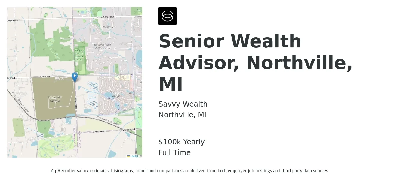 Savvy Wealth job posting for a Senior Wealth Advisor, Northville, MI in Northville, MI with a salary of $100,000 Yearly with a map of Northville location.