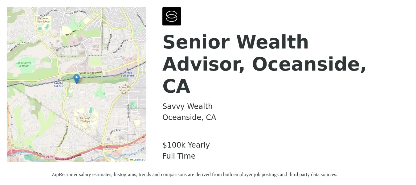 Savvy Wealth job posting for a Senior Wealth Advisor, Oceanside, CA in Oceanside, CA with a salary of $100,000 Yearly with a map of Oceanside location.