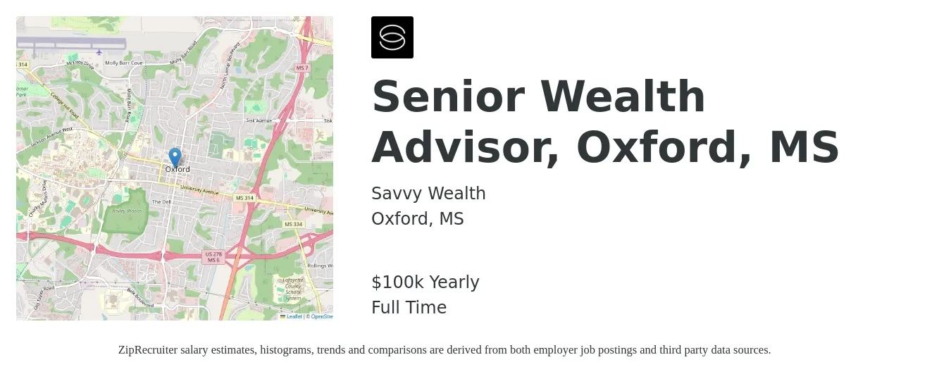 Savvy Wealth job posting for a Senior Wealth Advisor, Oxford, MS in Oxford, MS with a salary of $100,000 Yearly with a map of Oxford location.