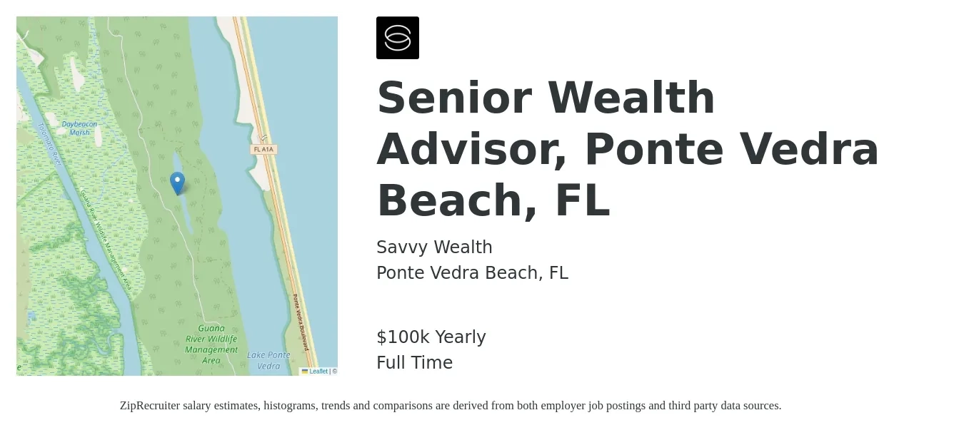 Savvy Wealth job posting for a Senior Wealth Advisor, Ponte Vedra Beach, FL in Ponte Vedra Beach, FL with a salary of $100,000 Yearly with a map of Ponte Vedra Beach location.