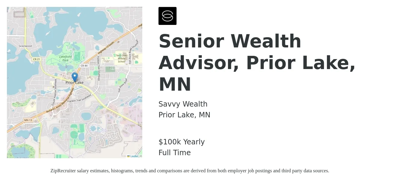 Savvy Wealth job posting for a Senior Wealth Advisor, Prior Lake, MN in Prior Lake, MN with a salary of $100,000 Yearly with a map of Prior Lake location.