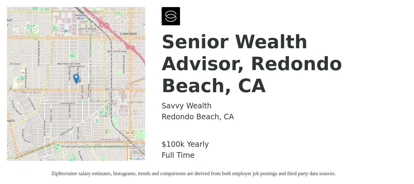 Savvy Wealth job posting for a Senior Wealth Advisor, Redondo Beach, CA in Redondo Beach, CA with a salary of $100,000 Yearly with a map of Redondo Beach location.