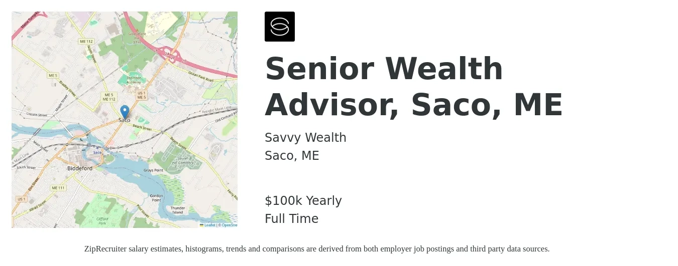 Savvy Wealth job posting for a Senior Wealth Advisor, Saco, ME in Saco, ME with a salary of $100,000 Yearly with a map of Saco location.