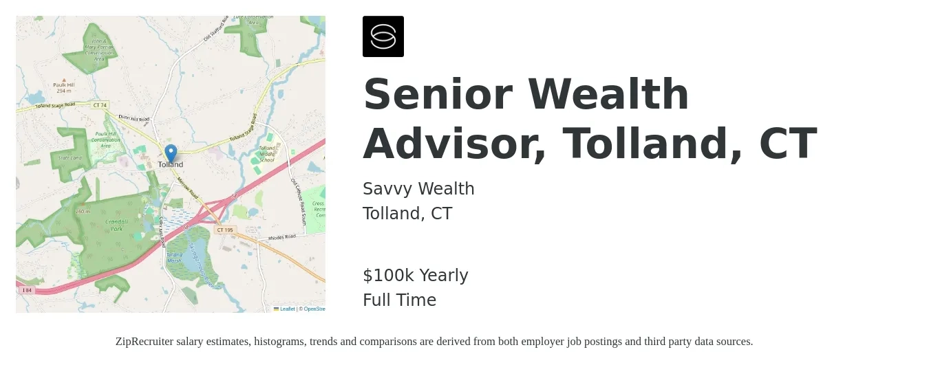 Savvy Wealth job posting for a Senior Wealth Advisor, Tolland, CT in Tolland, CT with a salary of $100,000 Yearly with a map of Tolland location.