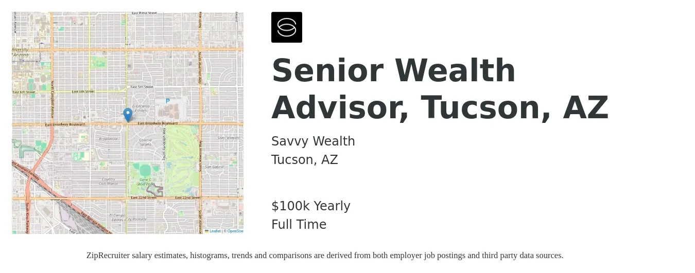 Savvy Wealth job posting for a Senior Wealth Advisor, Tucson, AZ in Tucson, AZ with a salary of $100,000 Yearly with a map of Tucson location.