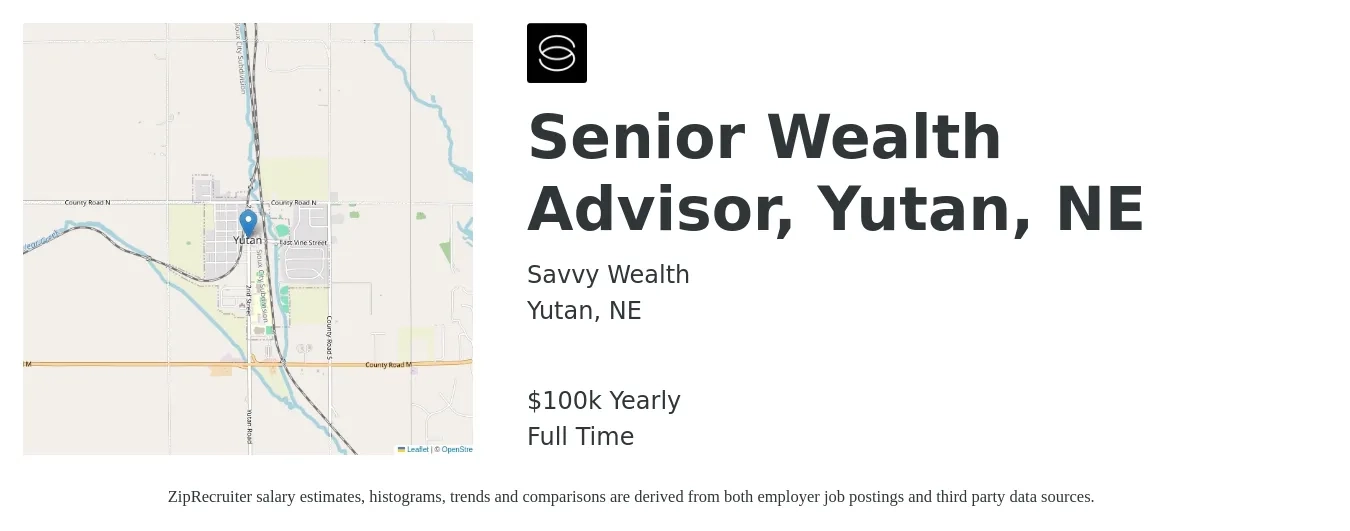 Savvy Wealth job posting for a Senior Wealth Advisor, Yutan, NE in Yutan, NE with a salary of $100,000 Yearly with a map of Yutan location.