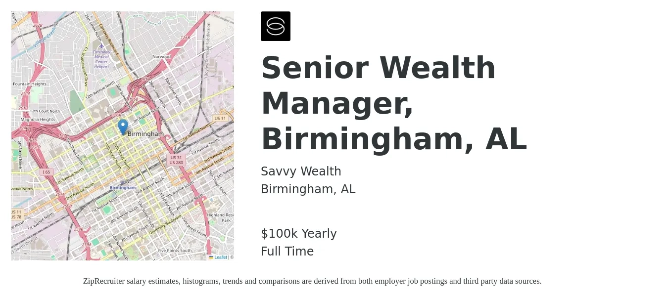 Savvy Wealth job posting for a Senior Wealth Manager, Birmingham, AL in Birmingham, AL with a salary of $100,000 Yearly with a map of Birmingham location.