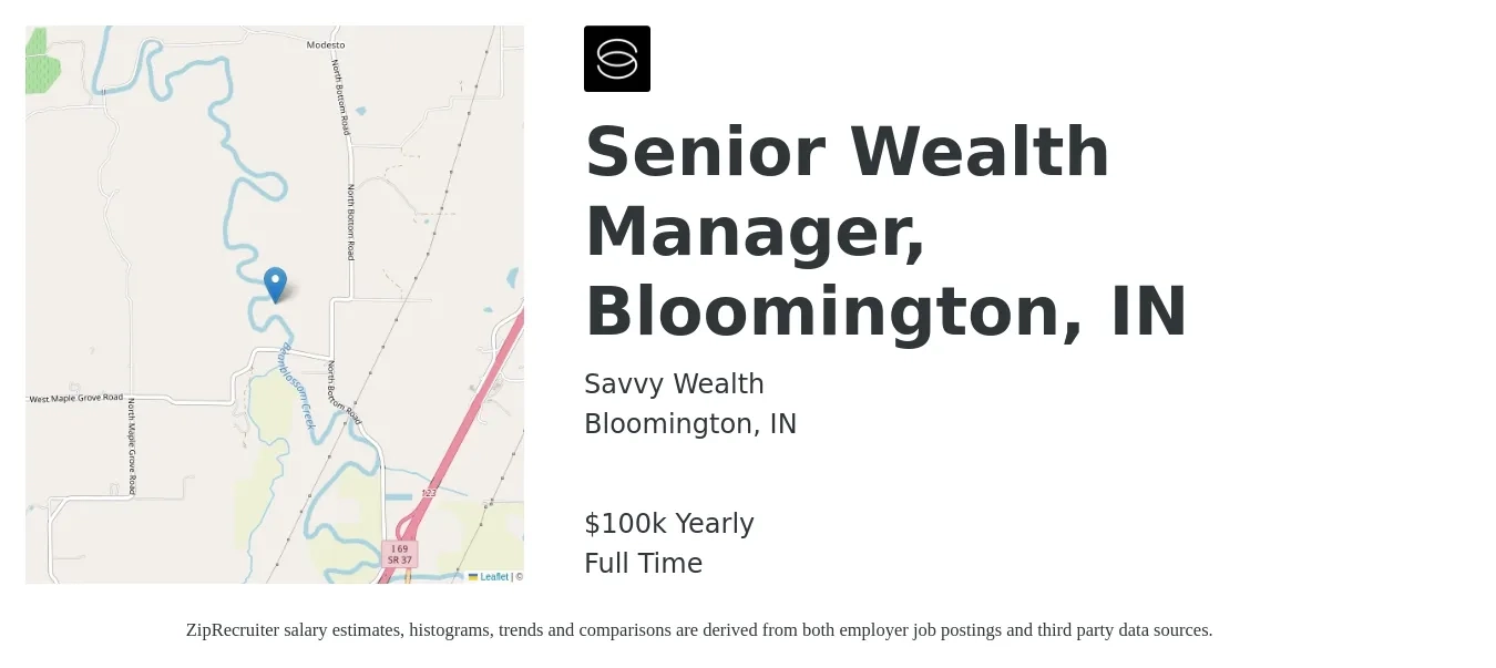 Savvy Wealth job posting for a Senior Wealth Manager, Bloomington, IN in Bloomington, IN with a salary of $100,000 Yearly with a map of Bloomington location.