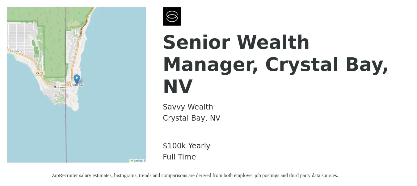 Savvy Wealth job posting for a Senior Wealth Manager, Crystal Bay, NV in Crystal Bay, NV with a salary of $100,000 Yearly with a map of Crystal Bay location.
