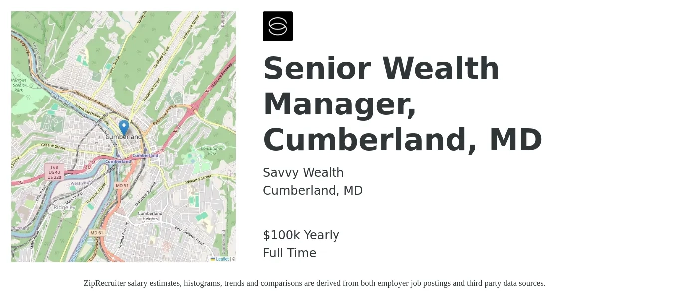 Savvy Wealth job posting for a Senior Wealth Manager, Cumberland, MD in Cumberland, MD with a salary of $100,000 Yearly with a map of Cumberland location.