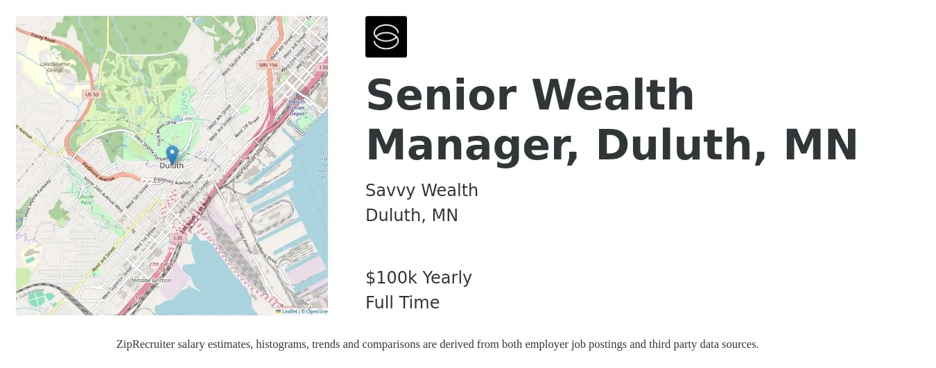 Savvy Wealth job posting for a Senior Wealth Manager, Duluth, MN in Duluth, MN with a salary of $100,000 Yearly with a map of Duluth location.