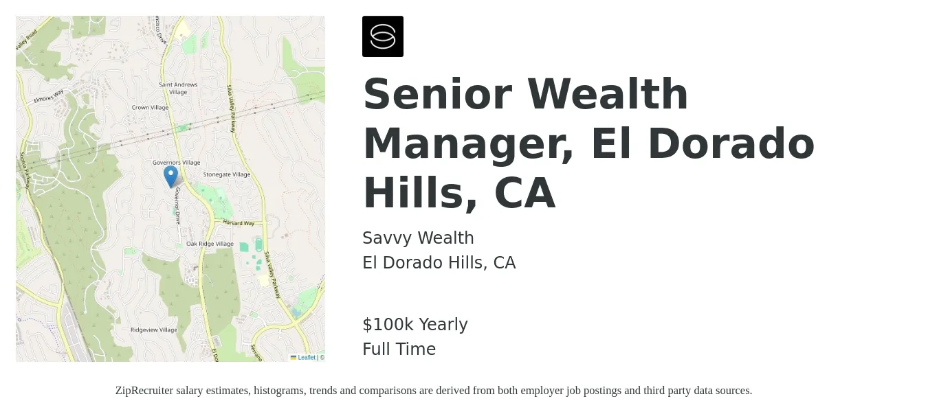 Savvy Wealth job posting for a Senior Wealth Manager, El Dorado Hills, CA in El Dorado Hills, CA with a salary of $100,000 Yearly with a map of El Dorado Hills location.