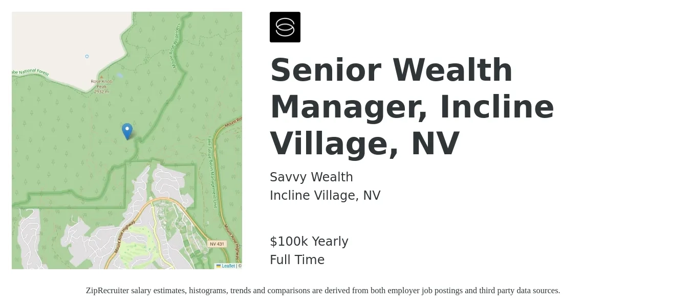 Savvy Wealth job posting for a Senior Wealth Manager, Incline Village, NV in Incline Village, NV with a salary of $100,000 Yearly with a map of Incline Village location.