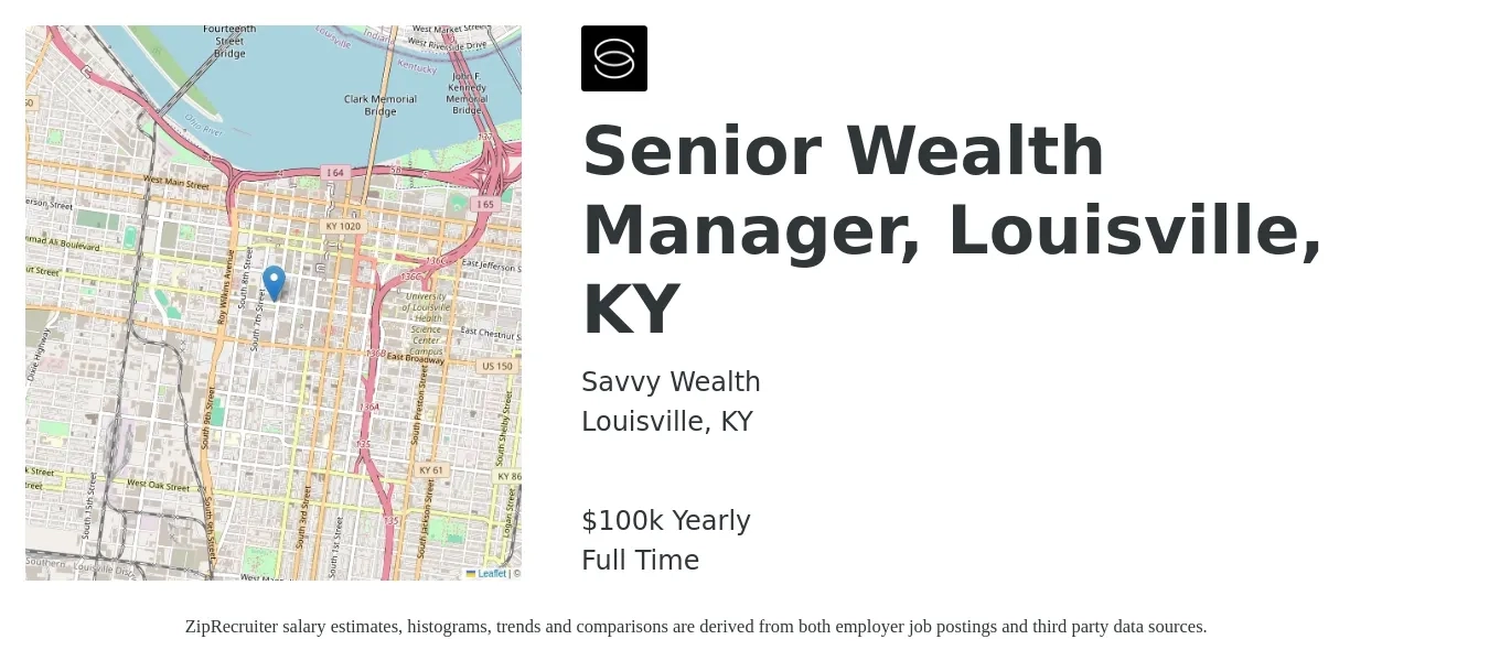 Savvy Wealth job posting for a Senior Wealth Manager, Louisville, KY in Louisville, KY with a salary of $100,000 Yearly with a map of Louisville location.