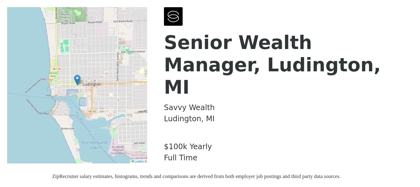 Savvy Wealth job posting for a Senior Wealth Manager, Ludington, MI in Ludington, MI with a salary of $100,000 Yearly with a map of Ludington location.