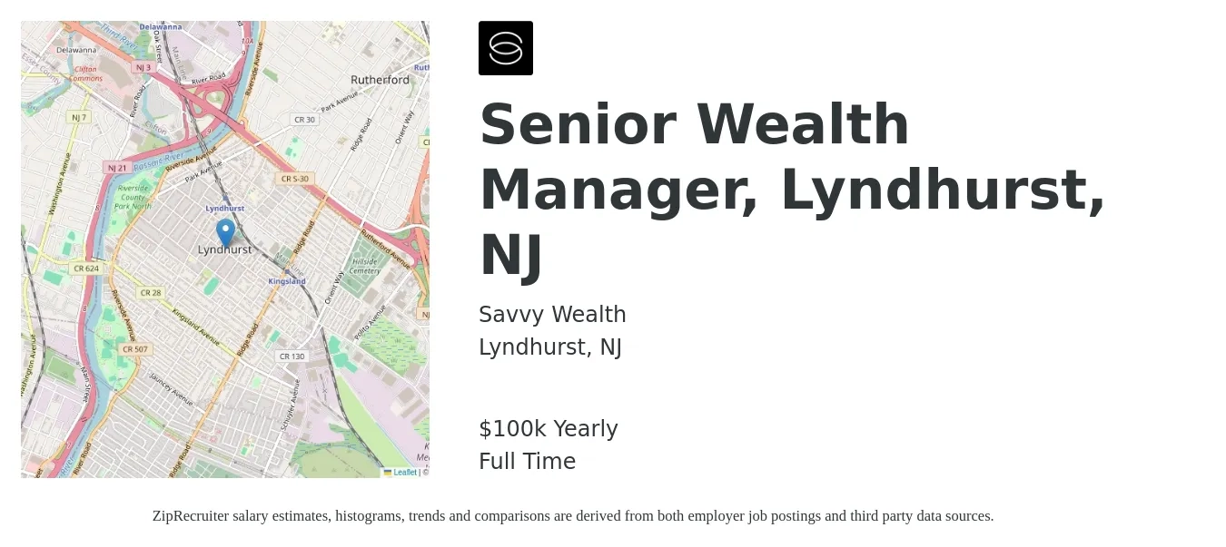Savvy Wealth job posting for a Senior Wealth Manager, Lyndhurst, NJ in Lyndhurst, NJ with a salary of $100,000 Yearly with a map of Lyndhurst location.