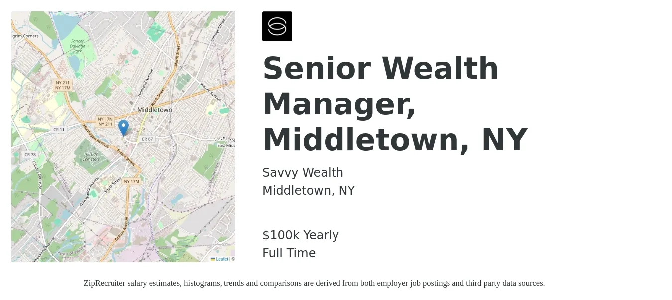 Savvy Wealth job posting for a Senior Wealth Manager, Middletown, NY in Middletown, NY with a salary of $100,000 Yearly with a map of Middletown location.