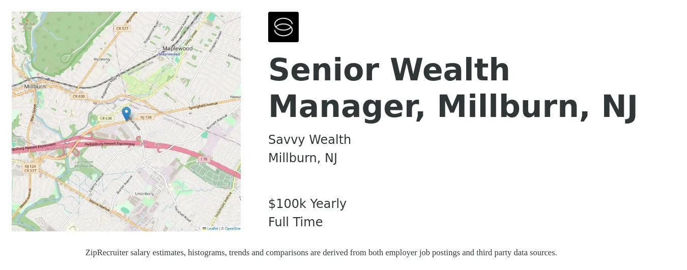 Savvy Wealth job posting for a Senior Wealth Manager, Millburn, NJ in Millburn, NJ with a salary of $100,000 Yearly with a map of Millburn location.