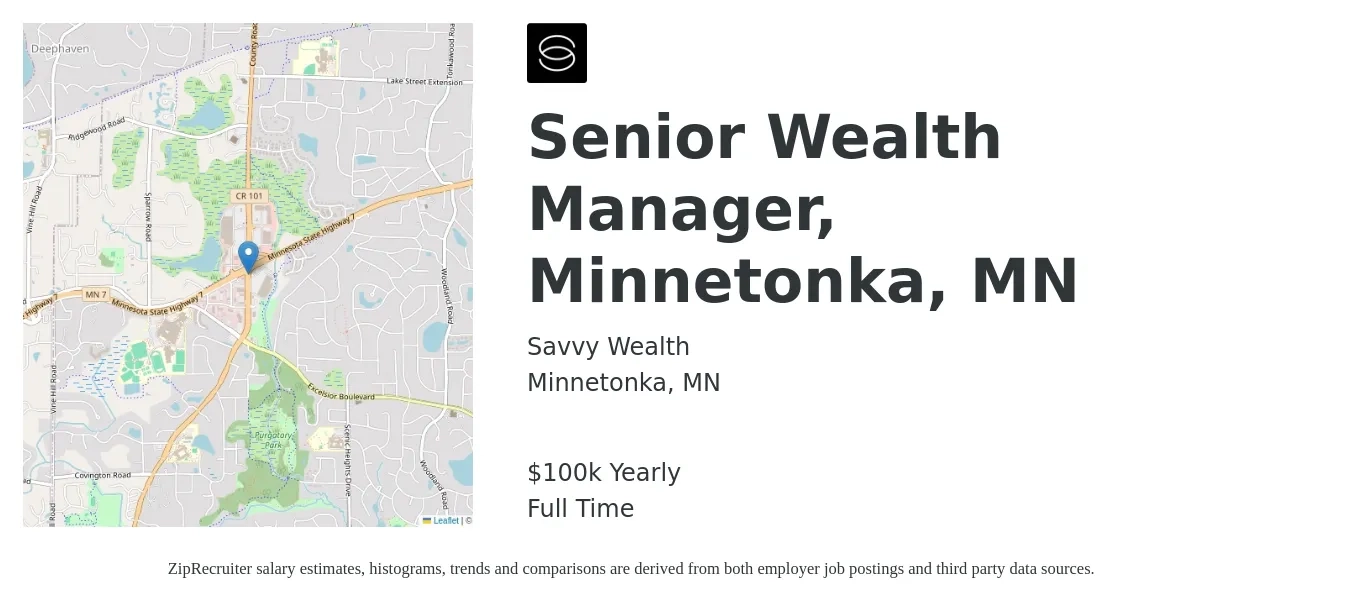Savvy Wealth job posting for a Senior Wealth Manager, Minnetonka, MN in Minnetonka, MN with a salary of $100,000 Yearly with a map of Minnetonka location.
