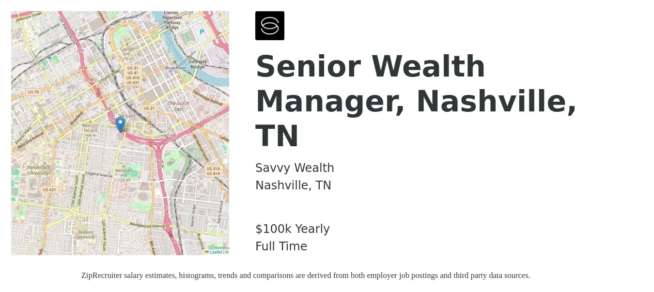 Savvy Wealth job posting for a Senior Wealth Manager, Nashville, TN in Nashville, TN with a salary of $100,000 Yearly with a map of Nashville location.