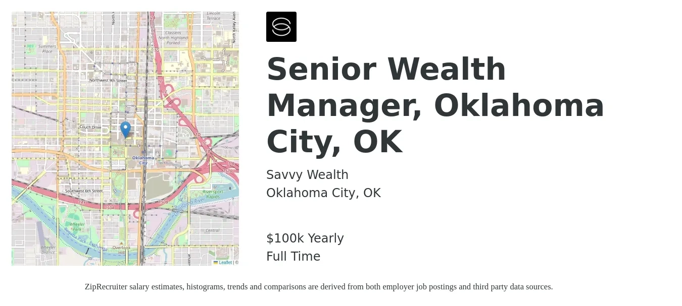 Savvy Wealth job posting for a Senior Wealth Manager, Oklahoma City, OK in Oklahoma City, OK with a salary of $100,000 Yearly with a map of Oklahoma City location.