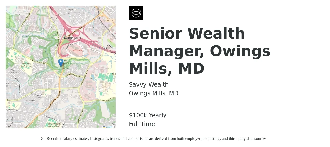 Savvy Wealth job posting for a Senior Wealth Manager, Owings Mills, MD in Owings Mills, MD with a salary of $100,000 Yearly with a map of Owings Mills location.