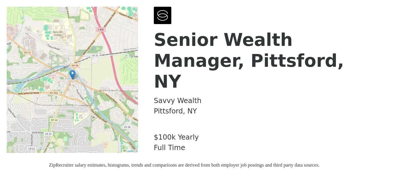 Savvy Wealth job posting for a Senior Wealth Manager, Pittsford, NY in Pittsford, NY with a salary of $100,000 Yearly with a map of Pittsford location.