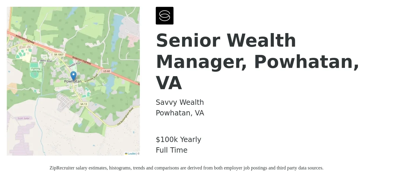 Savvy Wealth job posting for a Senior Wealth Manager, Powhatan, VA in Powhatan, VA with a salary of $100,000 Yearly with a map of Powhatan location.