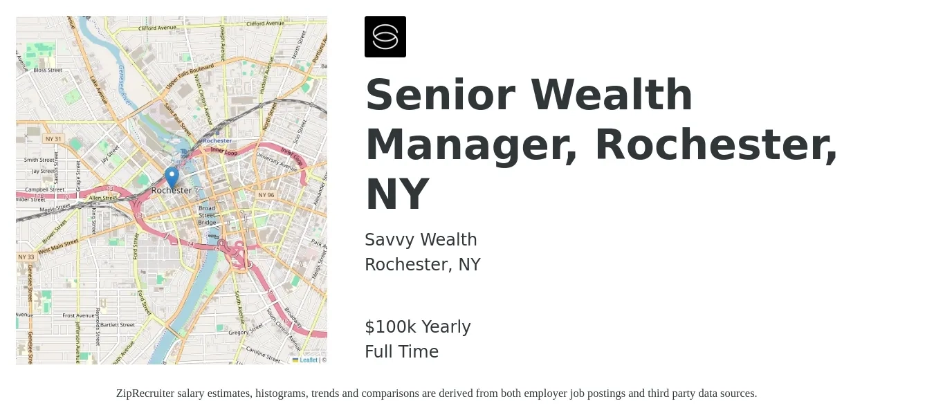 Savvy Wealth job posting for a Senior Wealth Manager, Rochester, NY in Rochester, NY with a salary of $100,000 Yearly with a map of Rochester location.