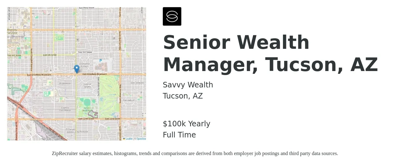 Savvy Wealth job posting for a Senior Wealth Manager, Tucson, AZ in Tucson, AZ with a salary of $100,000 Yearly with a map of Tucson location.