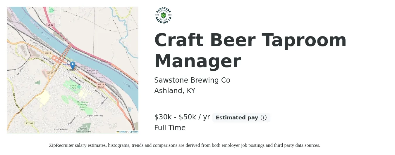 Sawstone Brewing Co job posting for a Craft Beer Taproom Manager in Ashland, KY with a salary of $30,000 to $50,000 Yearly and benefits including pto with a map of Ashland location.