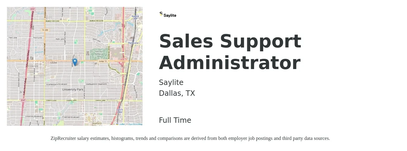 Saylite job posting for a Sales Support Administrator in Dallas, TX with a salary of $19 to $24 Hourly with a map of Dallas location.