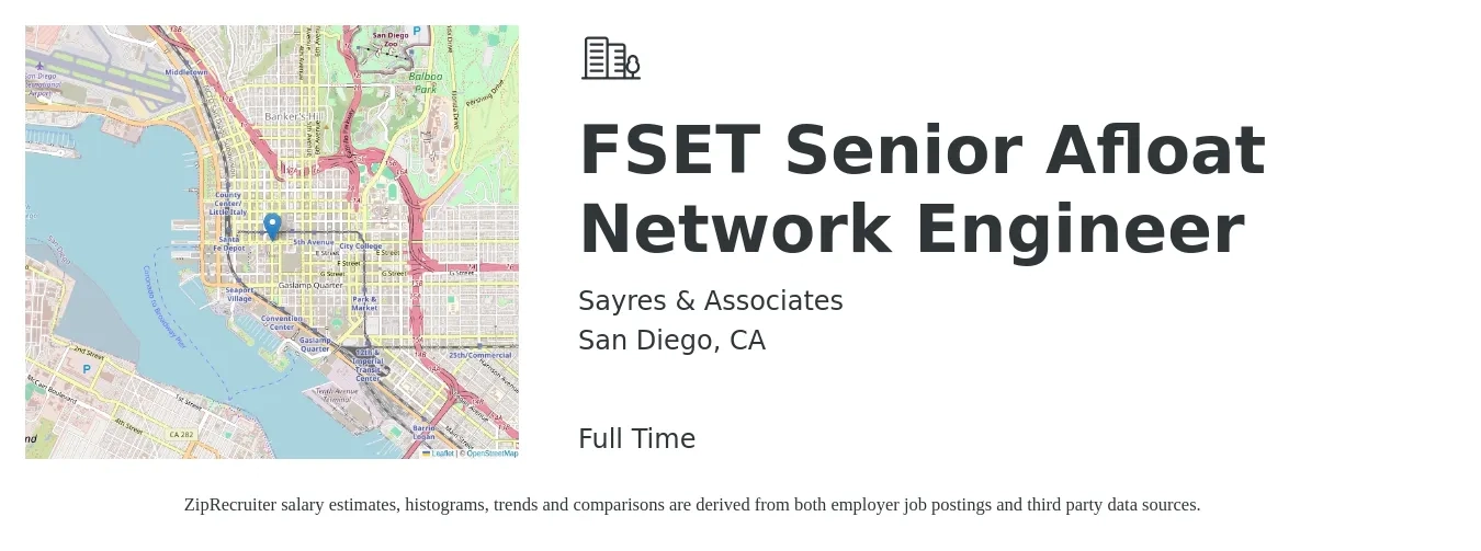 Sayres & Associates job posting for a FSET Senior Afloat Network Engineer in San Diego, CA with a salary of $107,300 to $147,000 Yearly with a map of San Diego location.