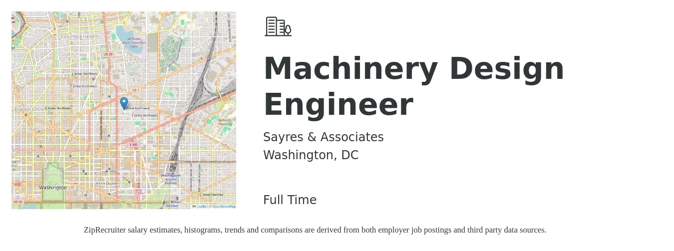 Sayres & Associates job posting for a Machinery Design Engineer in Washington, DC with a salary of $77,000 to $111,500 Yearly with a map of Washington location.