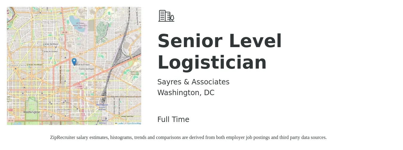 Sayres & Associates job posting for a Senior Level Logistician in Washington, DC with a salary of $83,200 to $150,000 Yearly with a map of Washington location.