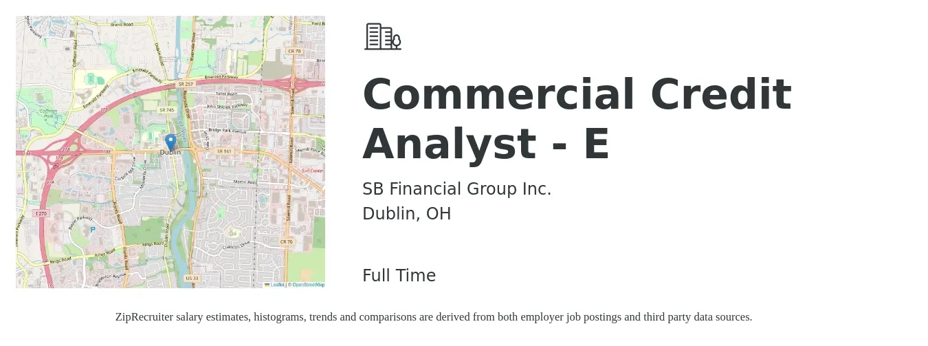 SB Financial Group Inc. job posting for a Commercial Credit Analyst - E in Dublin, OH with a salary of $64,200 to $111,000 Yearly with a map of Dublin location.